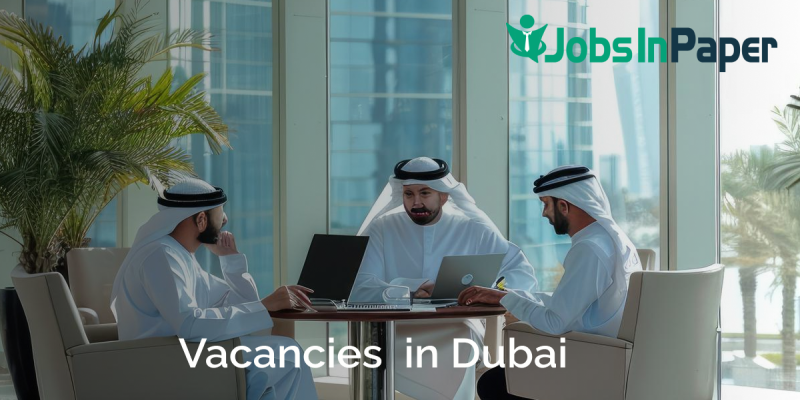 Urgent Job Vacancies in Dubai