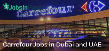 Carrefour Jobs in Dubai and UAE