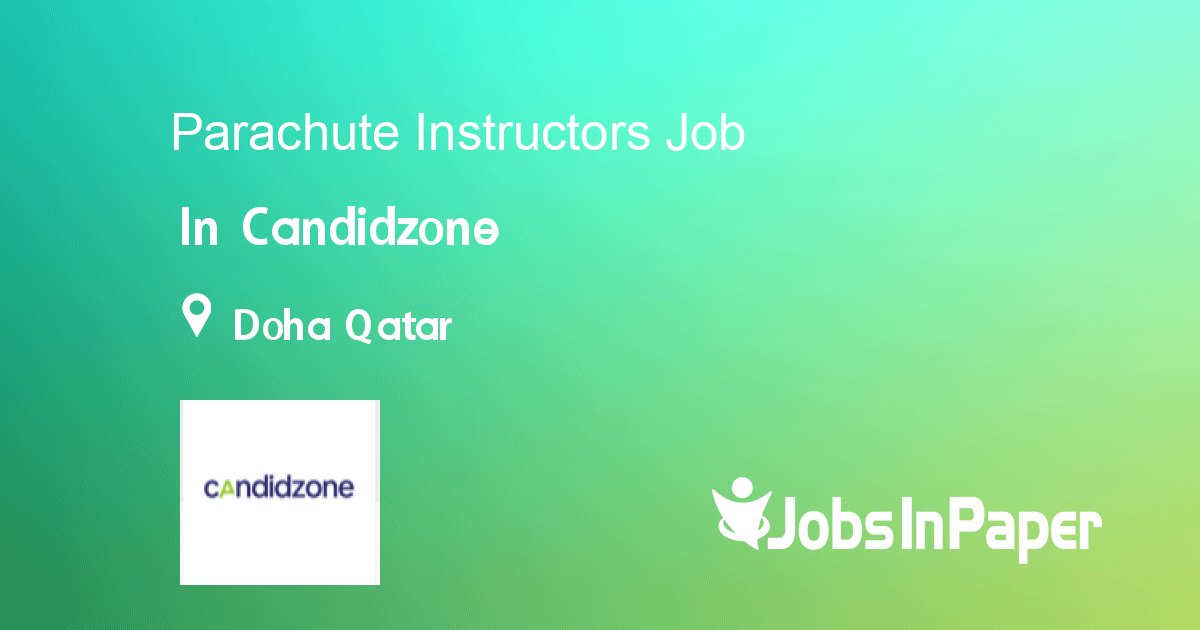 Parachute Instructors job in Candidzone in Doha Qatar Ref. 225